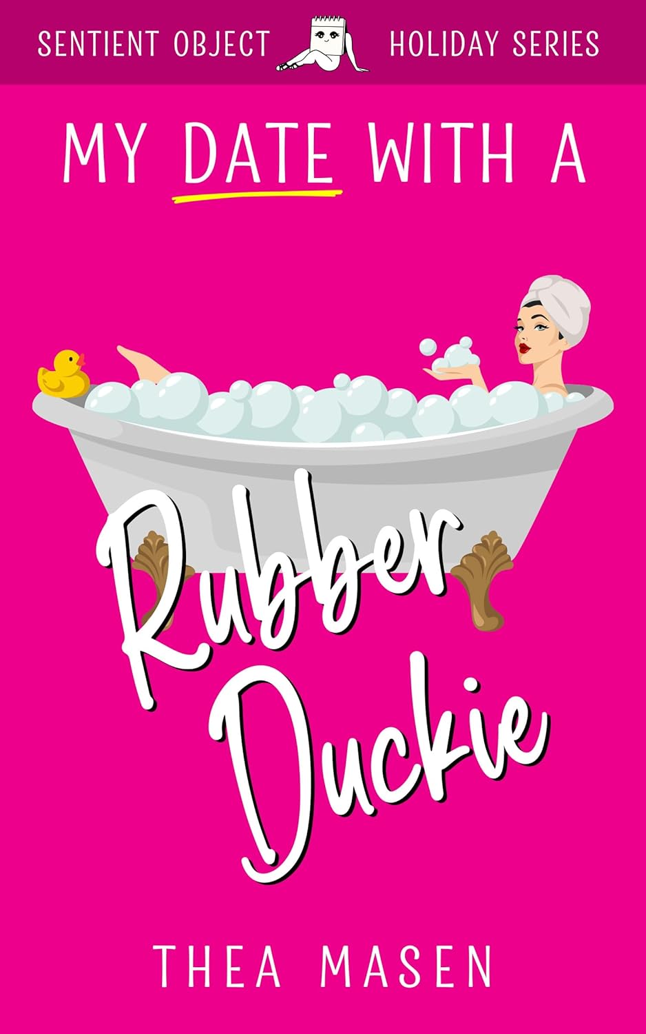 My Date With A Rubber Duckie book cover